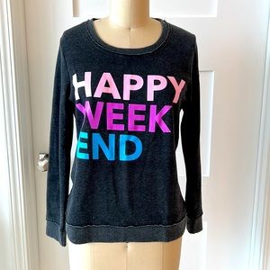 Chaser Long Sleeve Happy Weekend Sweatshirt Sz Small